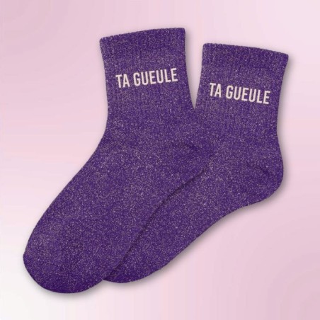 Chaussettes paillettes violettes inscription Ta Gueule
